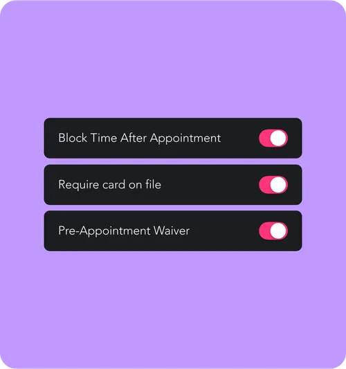 Booking app settings interface with toggles for 'Block Time After Appointment', 'Require card on file', 'Pre-Appointment Waiver'.